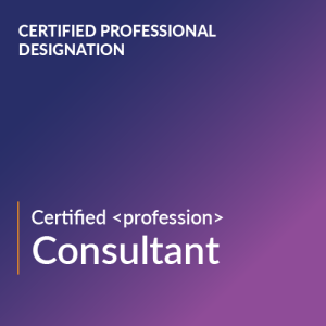CCSD COUNCIL 5-STAGES CERTIFIED PROFESSIONAL DESIGNATION - Certified [profession] Consultant